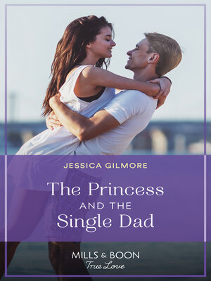 cover image of The Princess and the Single Dad